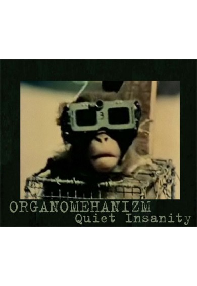 ORGANOMEHANIZM "Quiet Insanity" cdr